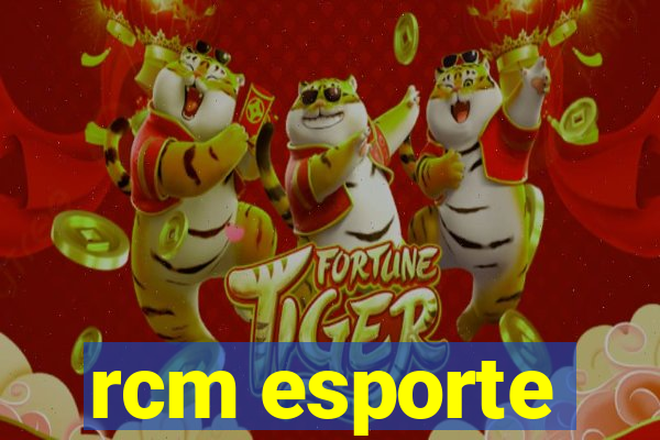 rcm esporte